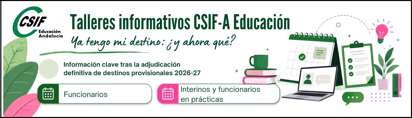 Talleres informativos tras la adjudicación de destinos