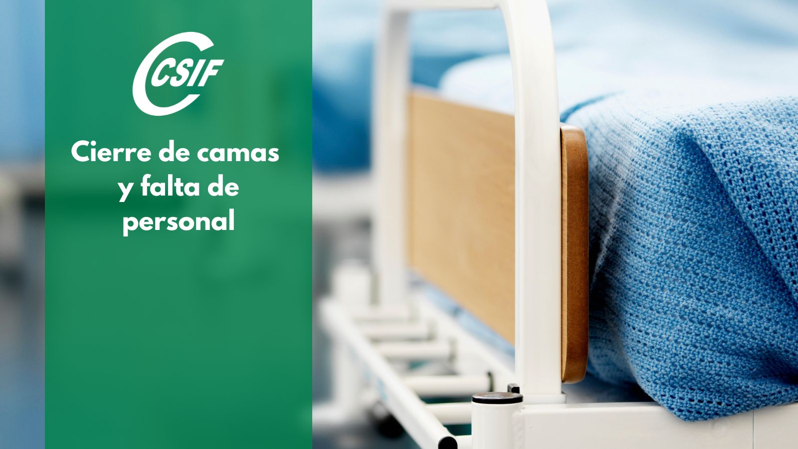 CSIF | CSIF alerta sobre el cierre de camas y la falta de personal en ...